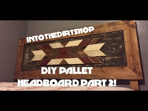 DIY Pallet Wood Bed Headboard Part 2