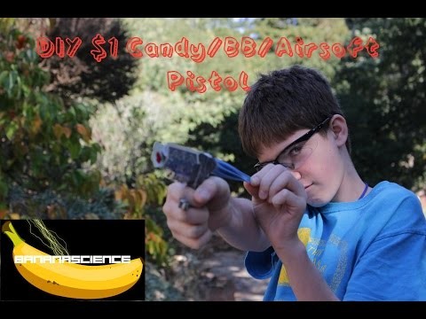 DIY Simple  $1  High Power Multipurpose BB.Airsoft.Candy  Pistol