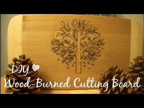 DIY | Woodburned Cutting Board - Great Holiday Gift Idea!