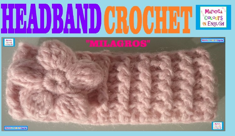 Headband Band  Crochet Pattern "Milagros" by Maricita Colours in English