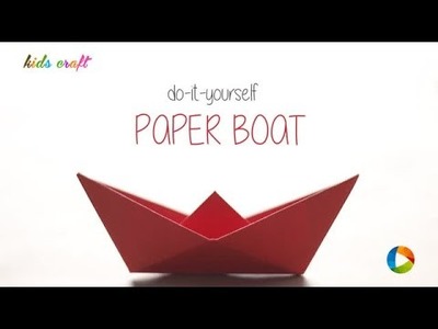 How to: Classic Paper Boat - Kids Craft