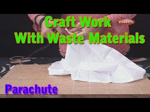 Parachute | Craft Work With Waste Materials | Learn Craft For Kids | Waste Material Craft Work