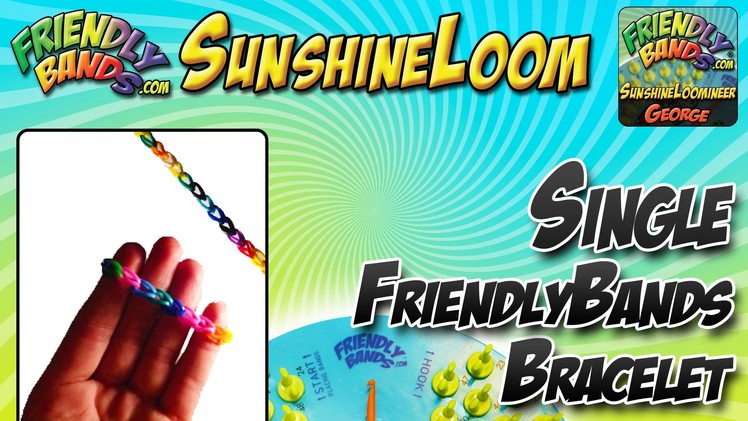 Single band Bracelet Tutorial! | Sunshine Loom