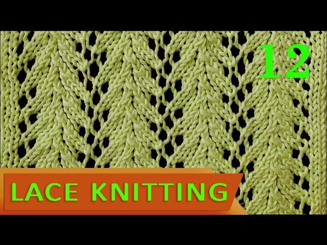 Vine | Lace Knitting Stitch #12 - Easy