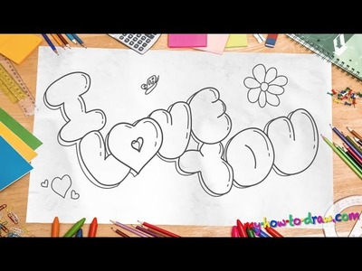 How to draw 'I Love You" in 3D Bubble Letters - Easy step-by-step drawing lessons for kids