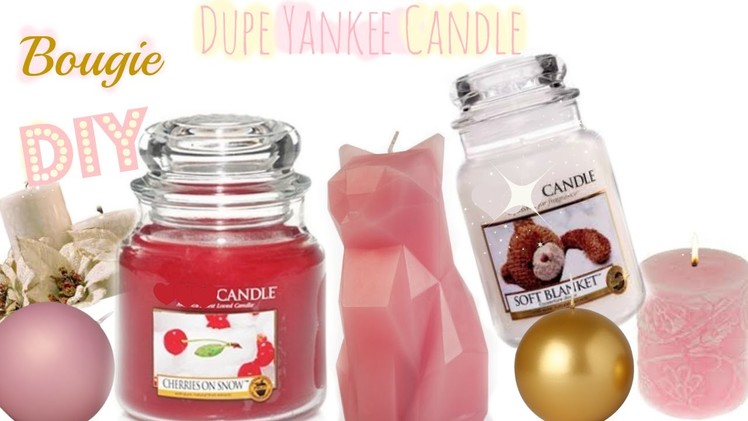 ✮DIY ✮ DUPE  Yankee Candle ✮ Bougie | DIY Candles | Caly Beauty