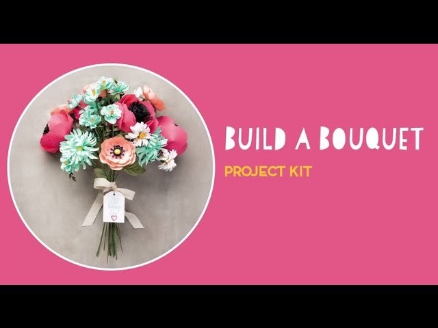 Build a Bouquet Project Kit by Stampin’ Up!