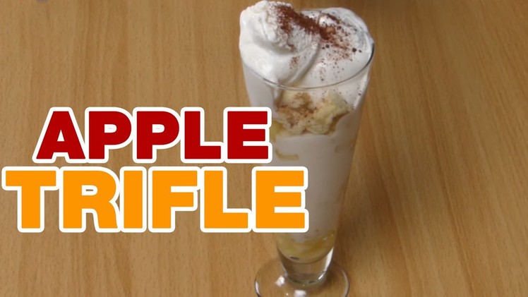 Easy Recipe for Apple Trifle