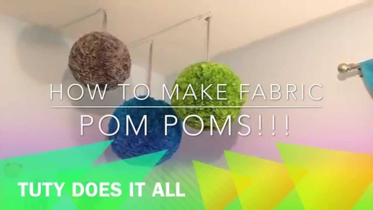 How to make fabric pompoms