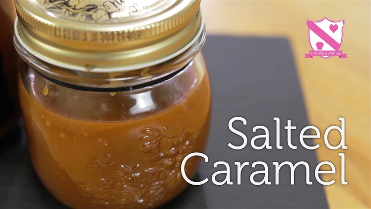 How to make Salted Caramel
