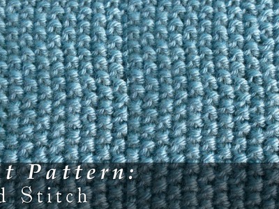 Seed Stitch { Knit }