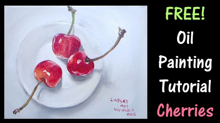 Cherries on a Plate Beginner Oil Painting Tutorial