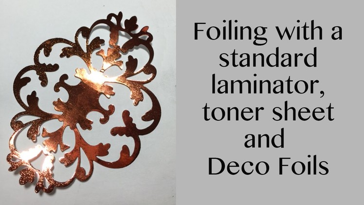 Foiling with a Laminator and Deco Foils