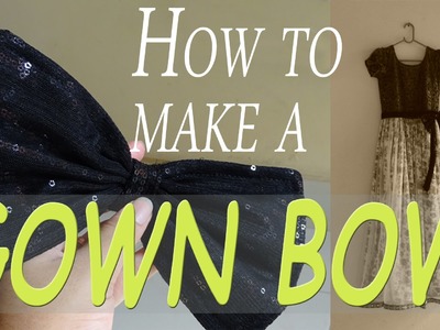 How to make Gown bow