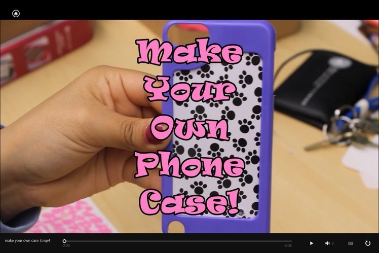 Make Your Own Phone Case!