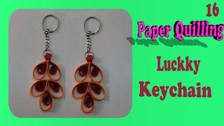 Paper quilling Lucky keychain