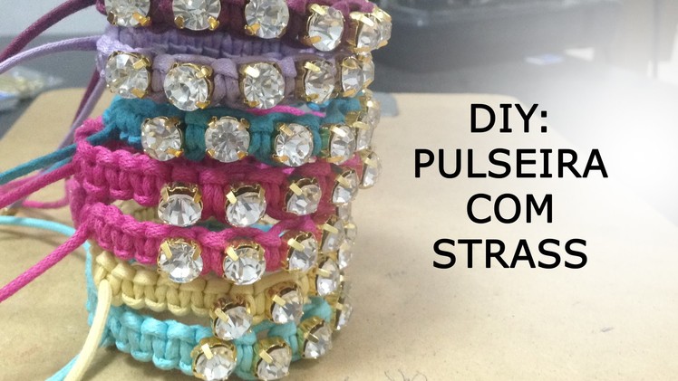 DIY: PULSEIRA COM STRASS