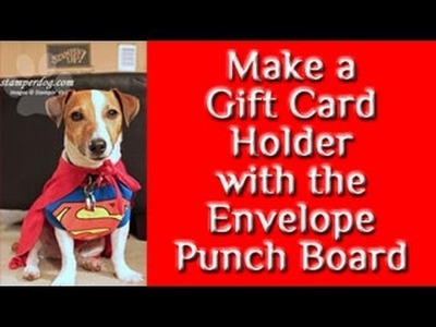 Gift Card Holder made with the Envelope Punch Board