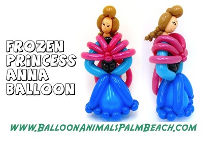 How To Make A Frozen Princess Anna Balloon (Simple) - Balloon Animals Palm Beach