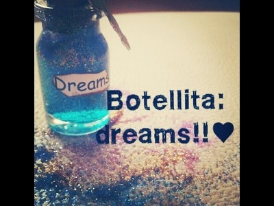 Tutorial: Bottle charms dreams!!♥