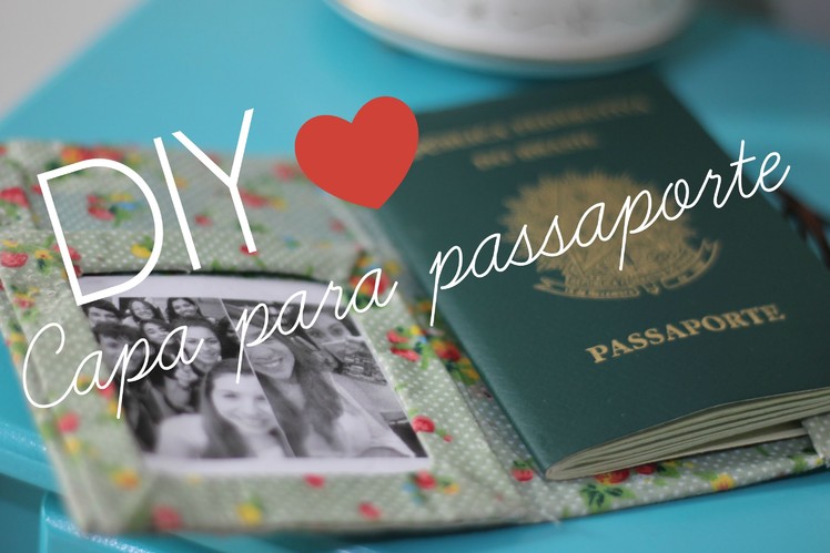 DIY Capa para passaporte | Babi Oliveira