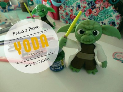 DIY Especial   Mestre Yoda Star Wars