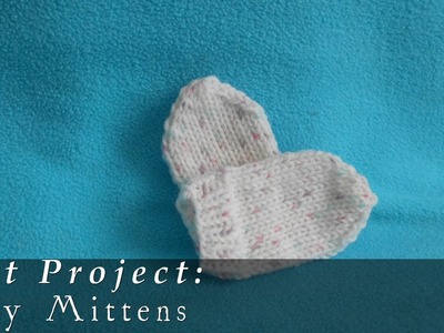 Mittens | Newborn to 3 months { Knit }