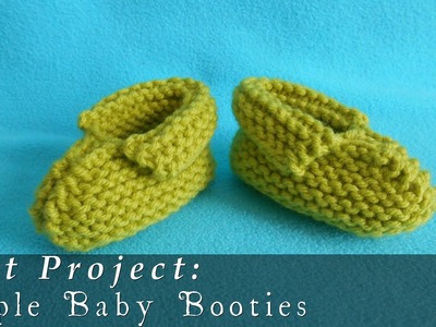 Simple Baby Booties 3-12 months { Knit }