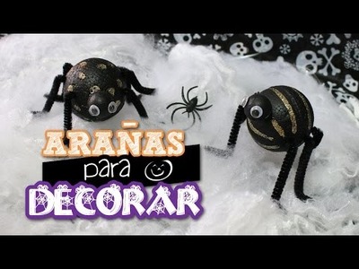 Arañas para decorar en Halloween. DIY - Valcrafting