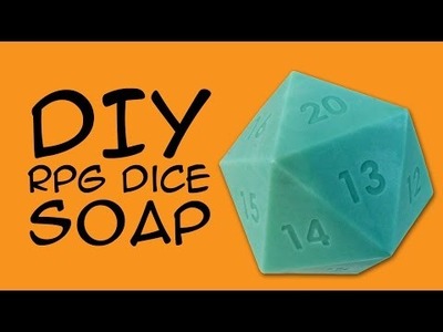 DIY d20 RPG Dice Soap Craft: Crafty McFangirl Tutorial