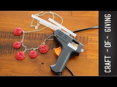 DIY Hot Glue Gun Rose Necklace | Craft of Giving