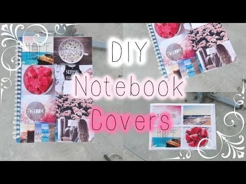 DIY NOTEBOOK COVERS ❀ for Back to School 2015! ❀ Tumblr Inspired │ZESZYTY DIY ❀