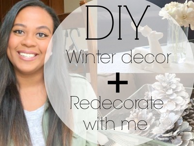 DIY winter decor + Redecorate with me