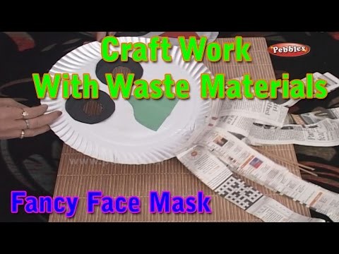 Face Mask | Craft Work With Waste Materials | Learn Craft For Kids | Waste Material Craft Work
