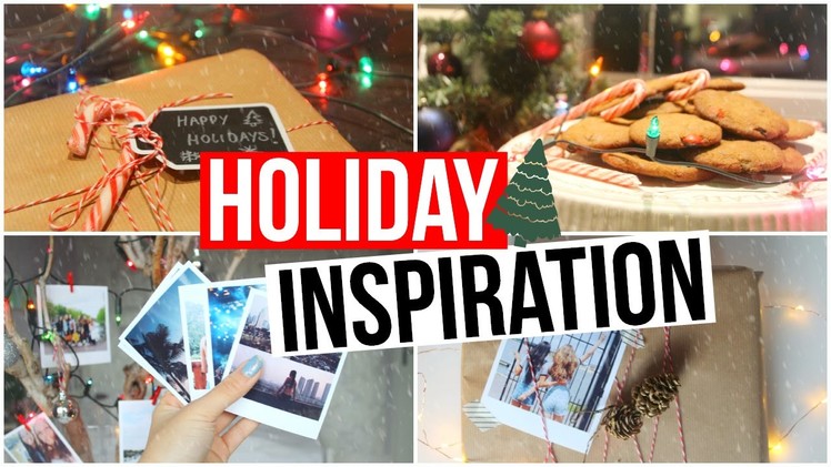 Holiday Inspiration: DIY Decor & Gifts + Activities!