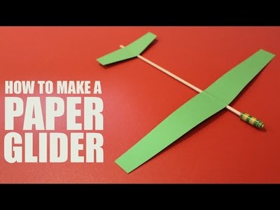 How to make a paper glider that flies - DIY Glider Plane
