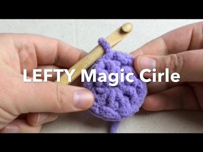 LEFTY How to Crochet a Magic Circle Left Handed (with SLOW Motion)