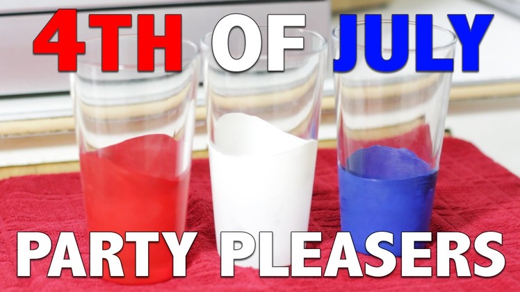 4th of July Party Pleasers!