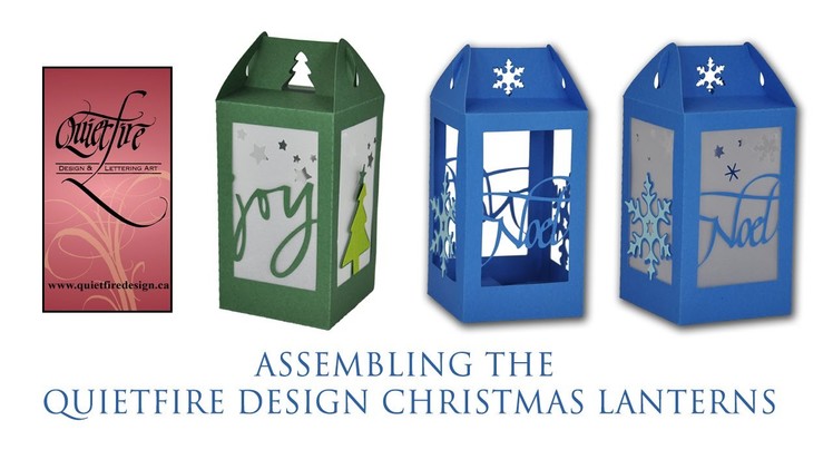 Assembling Quietfire Christmas Lanterns from the Silhouette Cutting Files