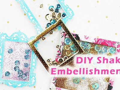DIY Shaker Embellishments