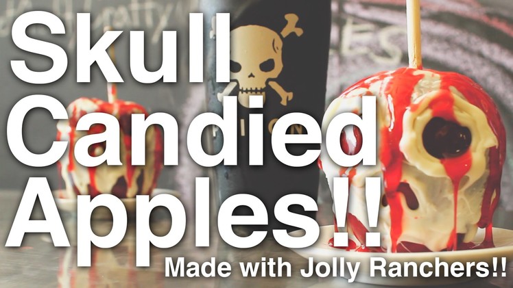 DIY Skull Candied Apples!!