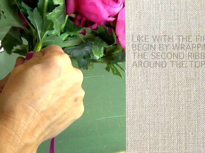 How to Wrap a Bouquet Part I