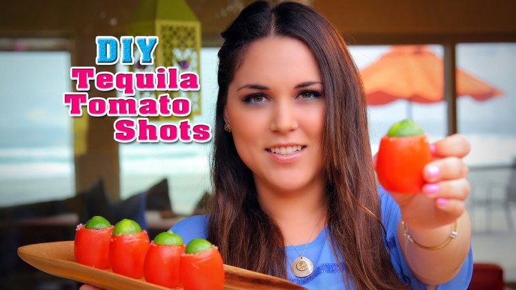Tequila Tomato Shots - Fun DIY's with Karla (English)