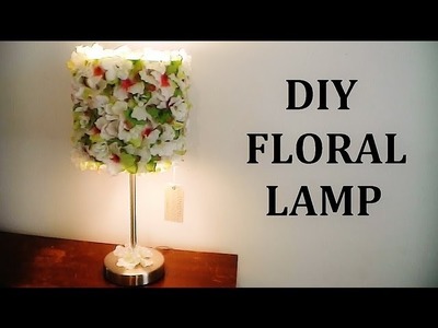 ✿ DIY Cute Floral Lamp ✿