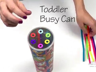 How to Make a Toddler Busy Can