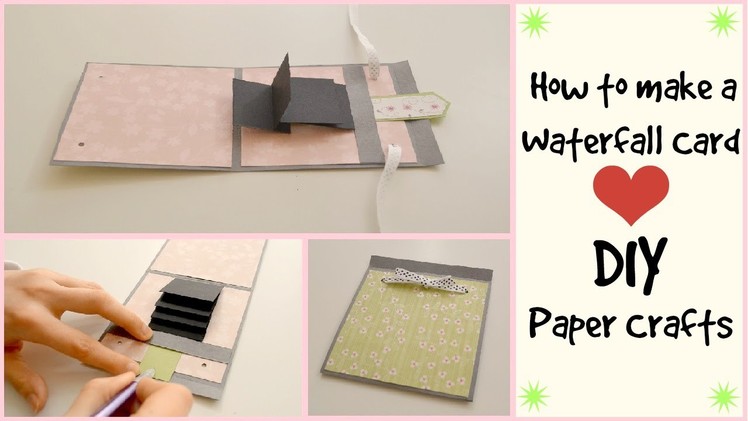 How to make a waterfall card -DIY Paper Crafts  - Scrapbooking Tutorial - Father's Day Gift Idea