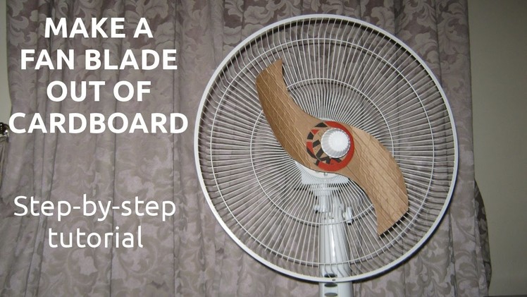 Make a Fan Blade out of Cardboard
