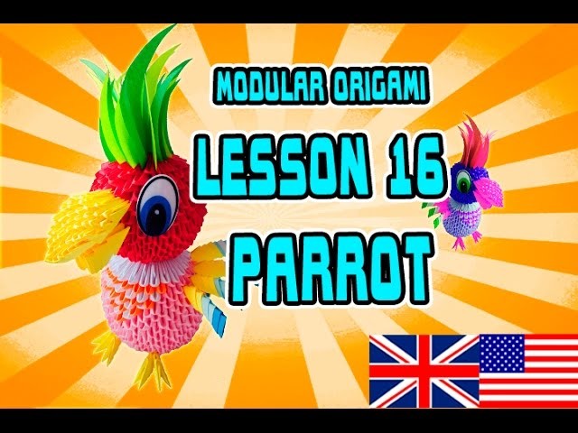 MODULAR ORIGAMI  LESSON №16  PARROT
