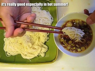 Somen Recipe - Easy Japanese Cooking, the most popular noodle in Japan in hot summer!