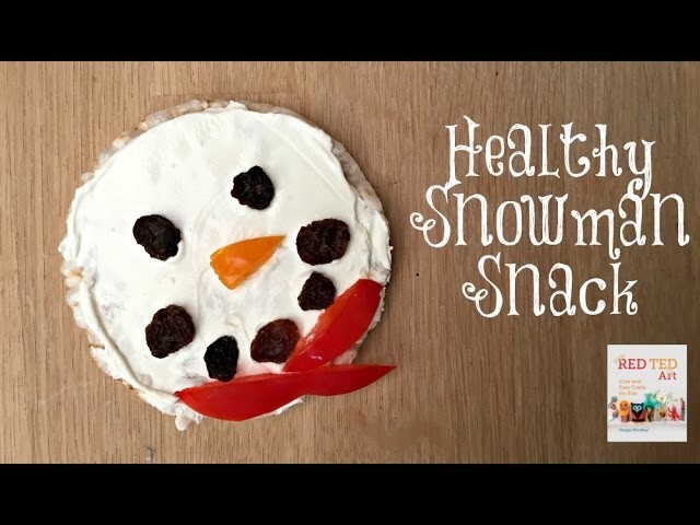 After School Snack   Healthy Snowman Treat